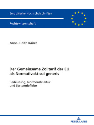 cover image of Der Zolltarif der Europaeischen Union als Normativakt sui generis